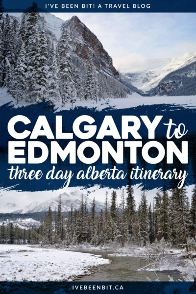 Exploring the Rocky Mountains is a must when in Alberta. Don't let snow deter you and explore the beauty of the province from Calgary to Edmonton! Alberta road trip itinerary. Driving from Calgary to Edmonton including stops in Banff, Lake Louise and Jasper. | #Travel #Canada #Alberta #Calgary #Edmonton | IveBeenBit.ca