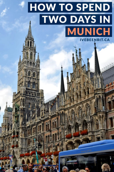 With beautiful buildings, amazing history & even better beer, this 2 days in Munich itinerary is a great way to get acquainted with the city! | #Travel #Europe #Germany #Munich #München #Itinerary | IveBeenBit.ca