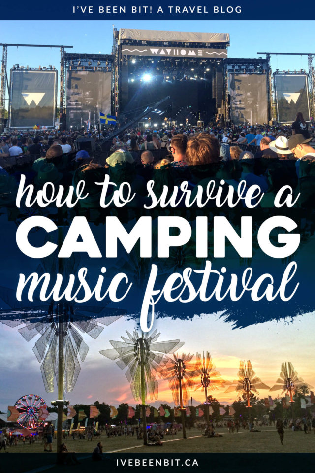 Camping Music Festival Survival Tips, What to Pack & More » I've Been ...