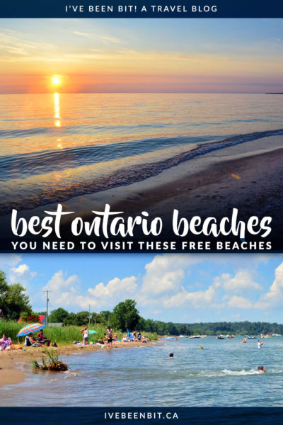 Ever wanted to know where the best beaches in Ontario are? What if I told you they were FREE too. Yes, it's true! If you're visiting Ontario this summer you need to check out this incredible Southwestern Ontario beaches! | #Travel #Canada #Ontario #Beaches | IveBeenBit.ca
