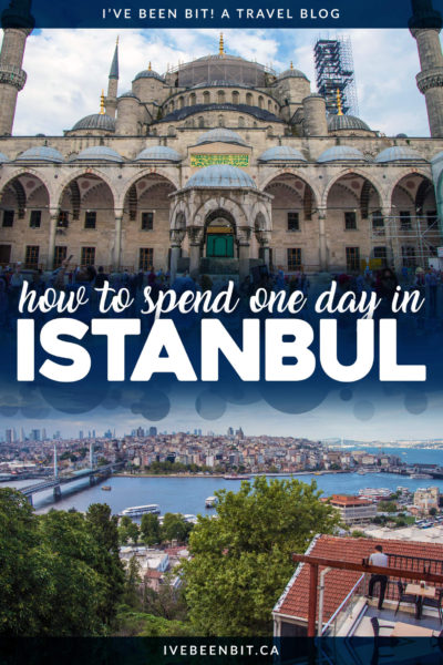 Looking to explore Istanbul but only have one day? These are the top things to do in just one day in Istanbul, Turkey. Including Hagia Sophia, Blue Mosque and more! Istanbul Turkey guide. Istanbul itinerary. | #Travel #Europe #Asia #Turkey #Istanbul #IstanbulItinerary | IveBeenBit.ca