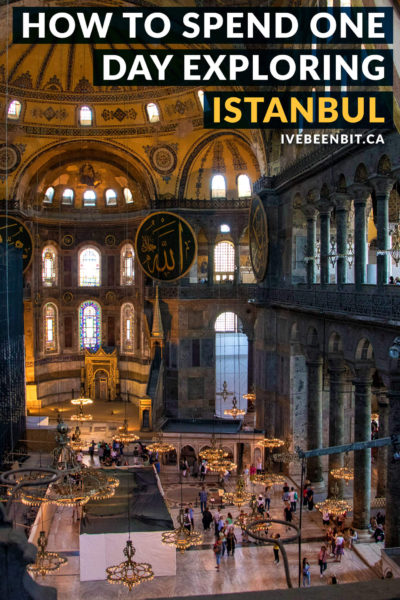 Only have one day to explore Istanbul and looking to see the sights? These are the top things to do in Istanbul, Turkey. Including Hagia Sophia, Blue Mosque and more! One day in Istanbul Turkey guide. Istanbul itinerary. | #Travel #Europe #Asia #Turkey #Istanbul #IstanbulItinerary | IveBeenBit.ca