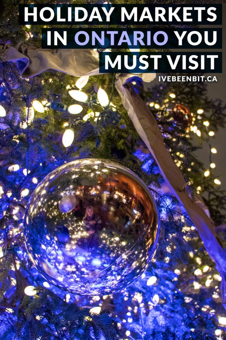 Looking for things to do in Ontario at Christmas time? This guide to Ontario Christmas Markets is guaranteed to get you in the holiday spirit! Christmas in Ontario. Ontario in winter. Things to do in Ontario. What to do for Christmas in Ontario. Ontario travel. | #Travel #Canada #Christmas #Ontario #ChristmasInOntario #Toronto #Ottawa #NiagaraFalls | IveBeenBit.ca