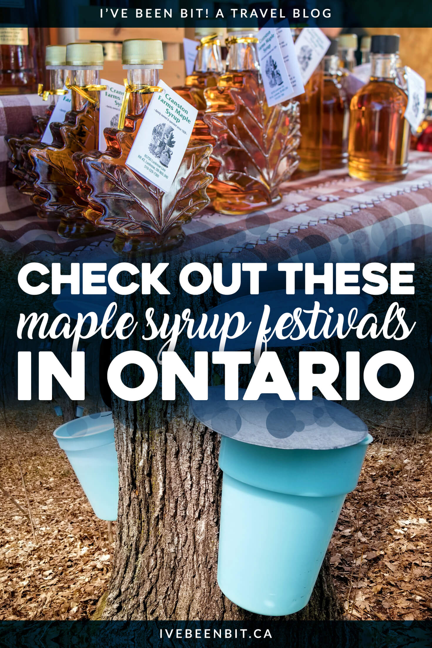 215ReasonstoVisitMapleSyrupFestivalsinOntarioPinterest1 » I