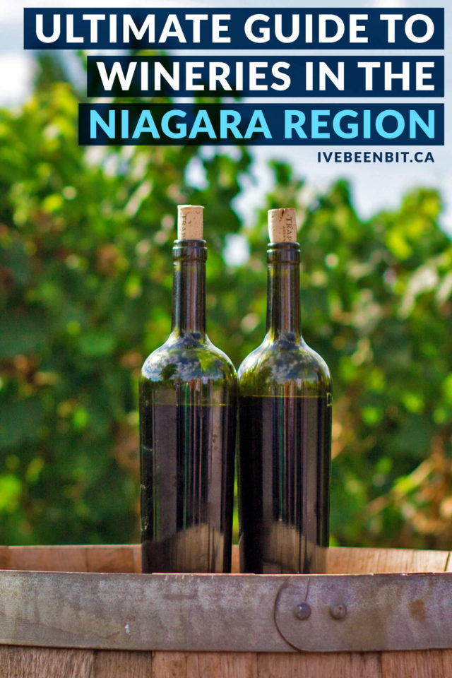 The Best 25+ Niagara Wineries That'll Have You At Merlot » I've Been Bit! Travel Blog