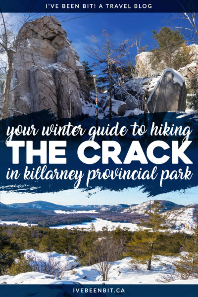 Many travel to Killarney Provincial Park for The Crack but are you brave enough for a winter adventure? This guide tells all on how to tackle The Crack in winter. Winter hiking in Ontario. Best Ontario Hikes in winter. Ontario Parks hiking trails. | #Travel #Canada #Ontario #ProvincialPark #Killarney | IveBeenBit.ca