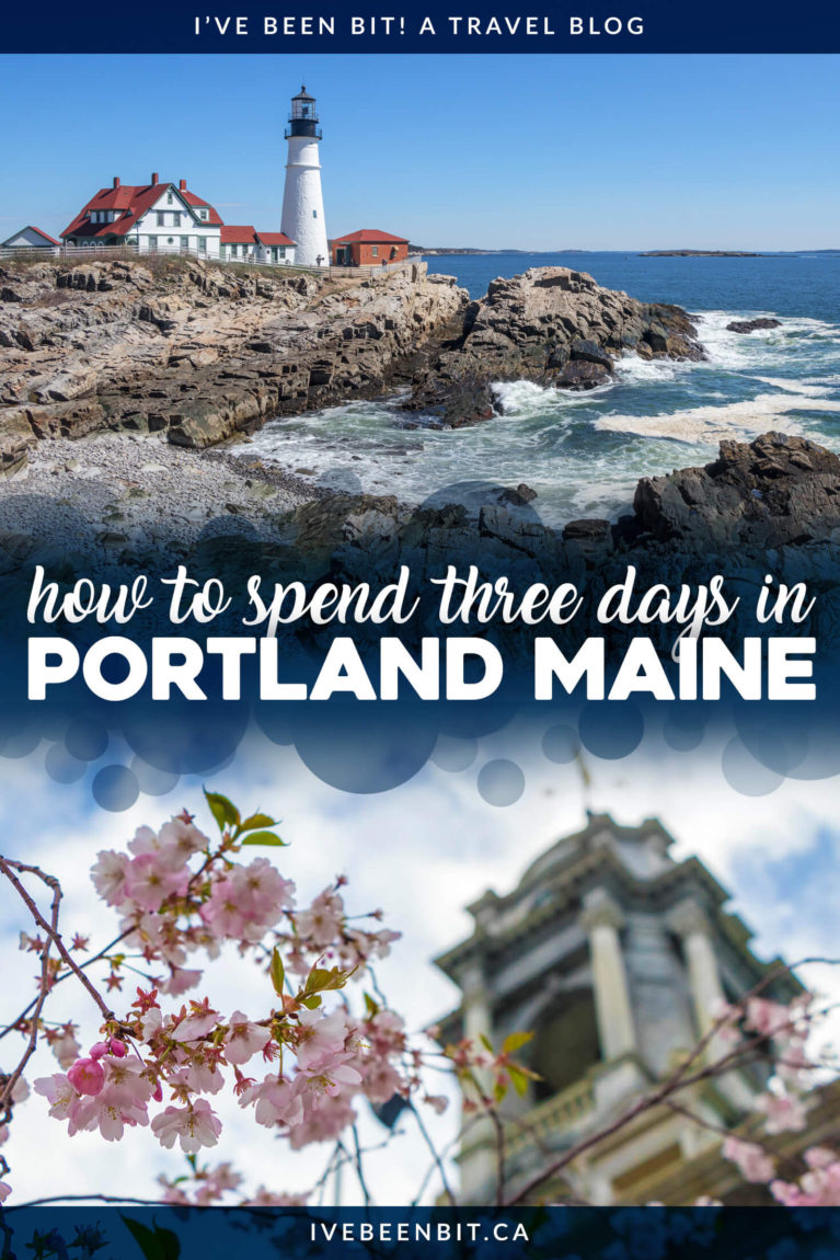 Maine's largest city has so much to offer. Whether it's your first time visiting or your tenth, don't miss this epic 3 days in Portland Maine itinerary! Things to do in Portland Maine. | #Travel #USA #Maine #Portland | IveBeenBit.ca
