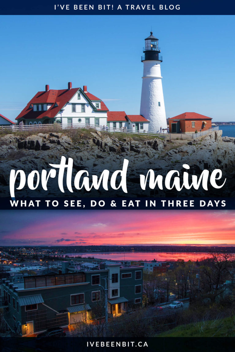 Spending three days in Portland Maine? Here's all of the things to do in Portland Maine you can't miss including where to eat in Portland, what to see in Portland and where to go! | #Travel #USA #Maine #Portland | IveBeenBit.ca