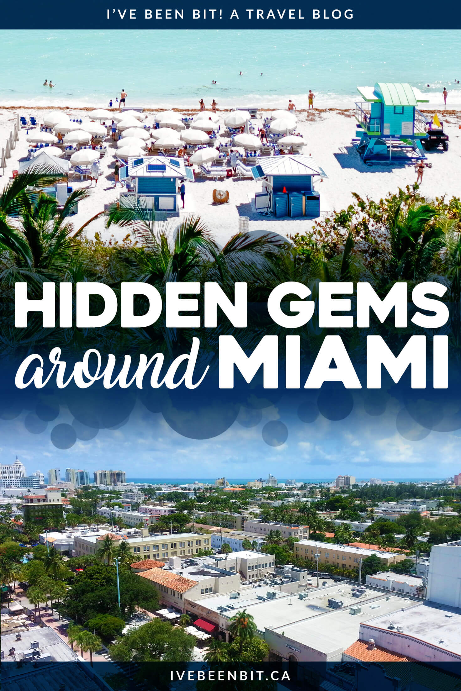 22 Hidden Gems In Miami You Don't Want To Miss » I've Been Bit! Travel Blog