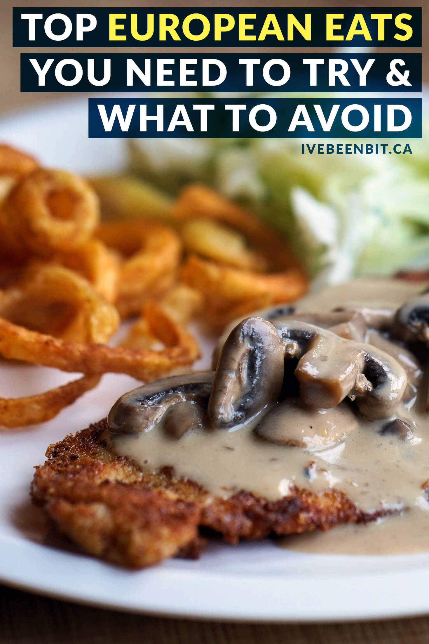 Top 10 European Foods & The Additional Eats You Need to Try » I've Been