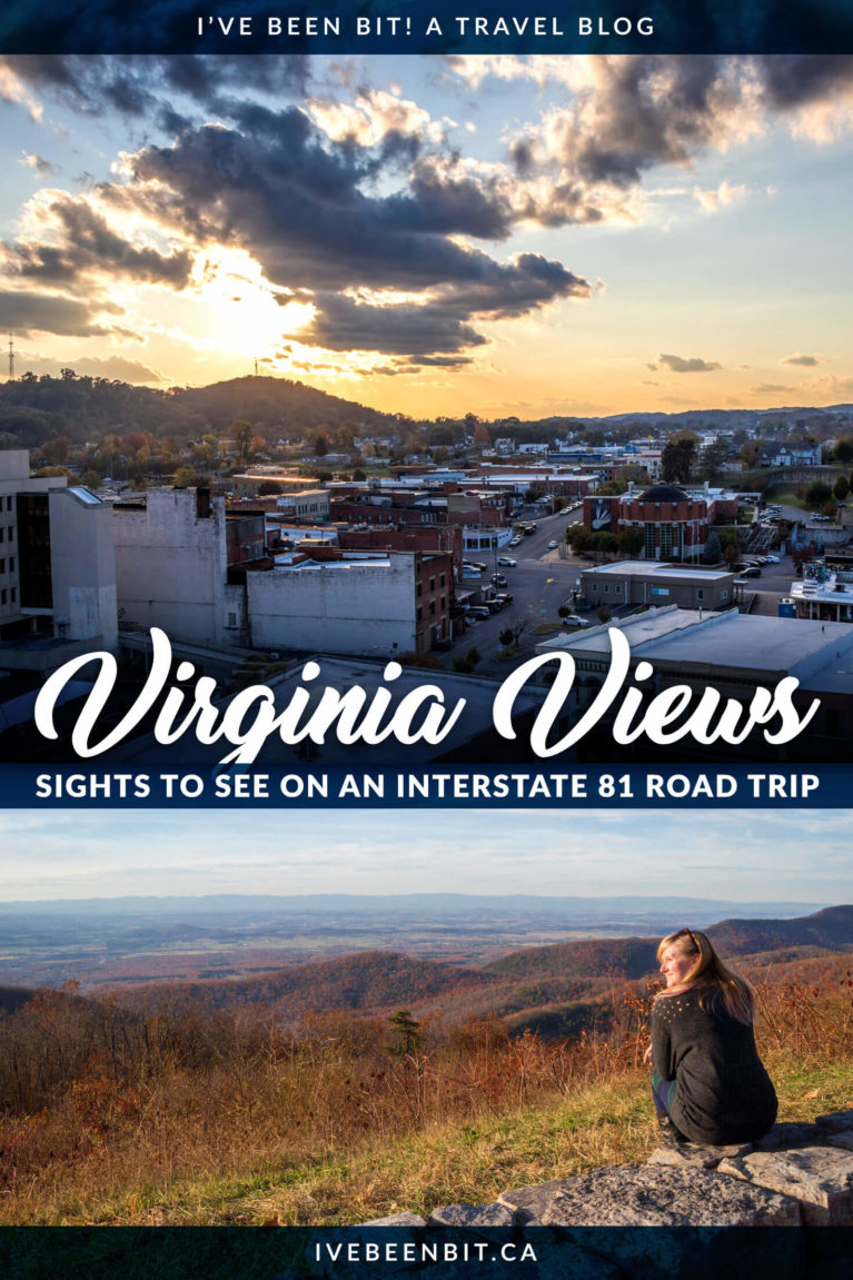 Virginia is for lovers of all kinds, especially sight seekers! If you're looking for incredible views as you travel Virginia, be sure to check out this post! | Virginia Travel | Best Views in Virginia | Virginia Road Trip | Places to Visit in Virginia | Virginia Photography | Shenandoah National Park | Skyline Drive | Blue Ridge Parkway | Bristol | Wytheville | Natural Bridge State Park | Lexington | Staunton | Luray | #Travel #RoadTrip #Virginia | IveBeenBit.ca