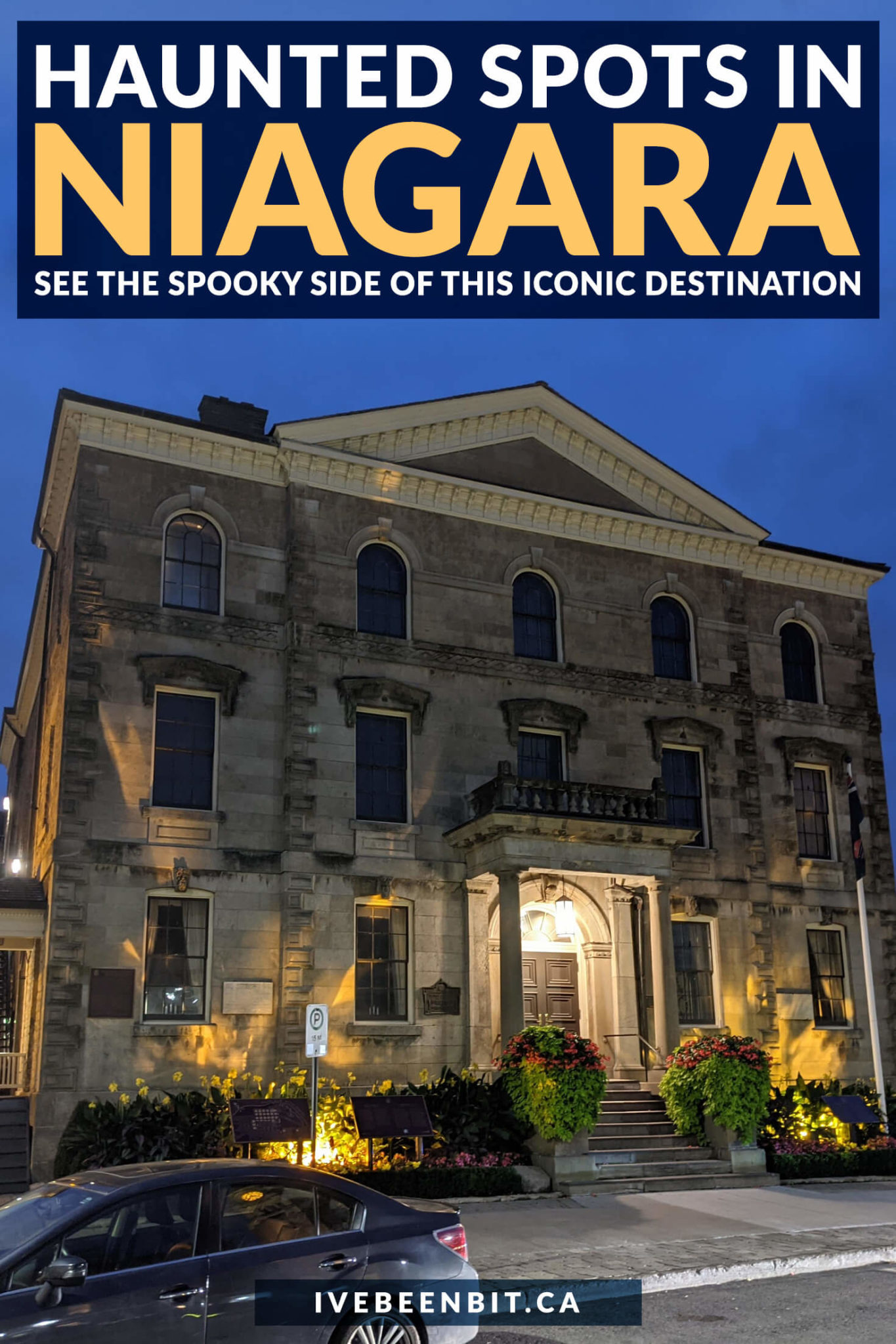 A Haunted Niagara 10 Spooky Spots To See Across the Region » I've Been Bit! Travel Blog