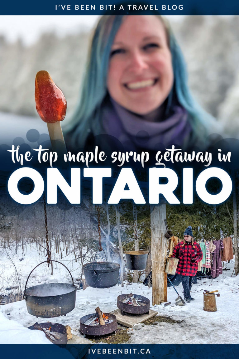 Top Maple Syrup Getaway in Ontario | Amazing Ontario Maple Syrup Getaway | Ontario Weekend Getaways Winter | Spring Weekend Getaways in Ontario | Ontario Road Trip Weekend Getaways | Weekend Getaway Ideas in Ontario | Places to Visit in Ontario | Ontario Travel | Weekend Trips in Ontario | Girls Weekend Ontario | Romantic Weekend Getaways Ontario | Best Small Towns in Ontario | Alton Ontario | Headwaters Region | York Durham Headwaters | #Ontario #RoadTrip #MapleSyrup | IveBeenBit.ca